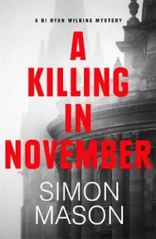 Image of A Killing in November by Simon Mason