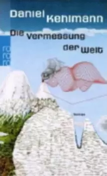 Image of Die Vermessung der Welt by Daniel Kehlmann