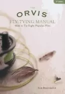 Image of orvis fly tying manual how to tie eight popular flies