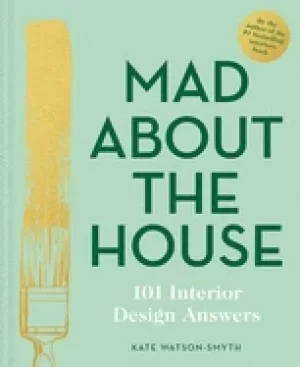 Image of mad about the house 101 interior design answers