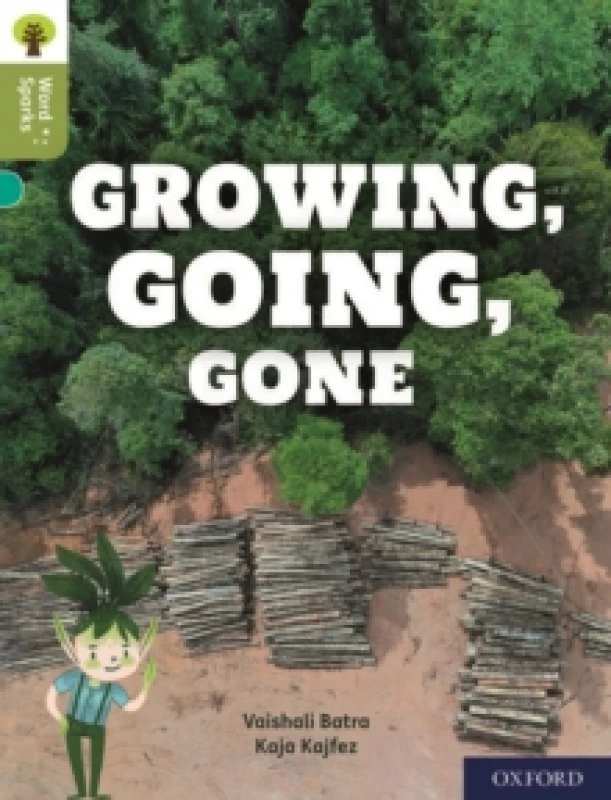 Image of Vaishali Batra Oxford Reading Tree Word Sparks: Level 7: Growing, Going, Gone Book Multi unisex