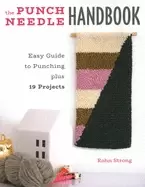 Image of punch needle handbook easy guide to punching plus 19 projects