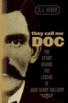 Image of They Call Me Doc by D. J Herda Paperback
