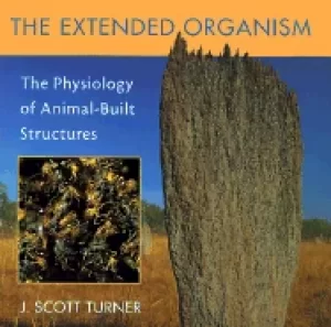Image of extended organism the physiology of animal built structures
