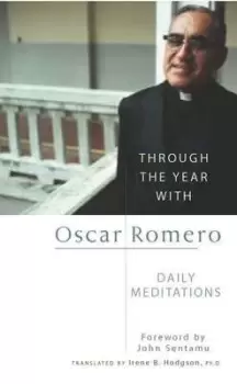 Image of Through the year with Oscar Romero by John Sentamu