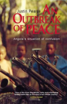 Image of Outbreak of Peace by Justin Pearce Paperback