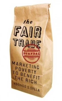 Image of The Fair Trade Scandal by Ndongo Samba Sylla Hardback
