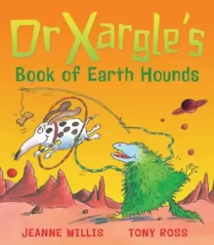 Image of Dr Xargle's book of earth hounds - Jeanne Willis - Paperback - Used