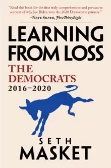 Image of Learning from Loss : The Democrats, 2016-2020
