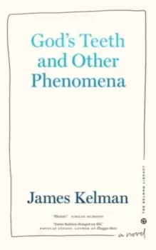 Image of God's Teeth And Other Phenomena