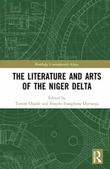 Image of The Literature and Arts of the Niger Delta