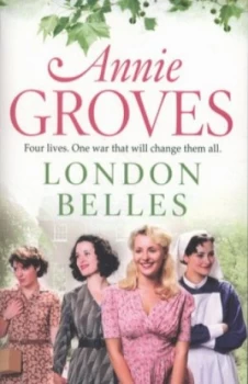 Image of London Belles by Annie Groves Paperback