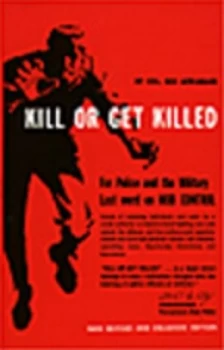 Image of Kill or Get Killed. Hardback