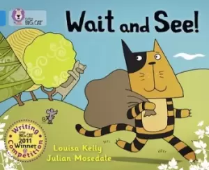 Image of Wait and see by Louisa Kelly