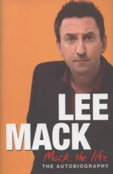Image of Mack the Life by Lee Mack Hardback