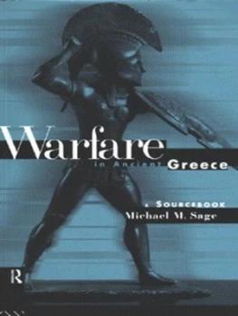 Image of Warfare in Ancient Greece by Michael Sage Paperback