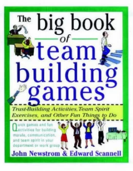 Image of The Big Book of Team-Building Games by John W Newstrom Paperback