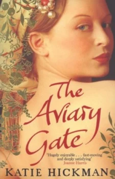 Image of The Aviary Gate by Katie Hickman Paperback