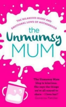 Image of The Unmumsy Mum by Sarah Turner Hardback