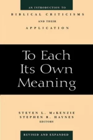 Image of To each its own meaning by Steven L. McKenzie