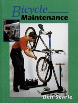 Image of Bicycle Maintenance by Ben Searle Hardback