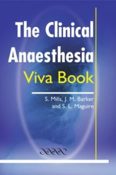 Image of The Clinical Anaesthesia Viva Book by Simon J. Mills Paperback