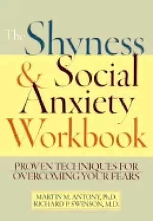 Image of shyness and social anxiety workbook proven techniques for overcoming your f
