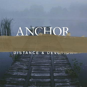Image of Anchor - Distance and Devotion Vinyl