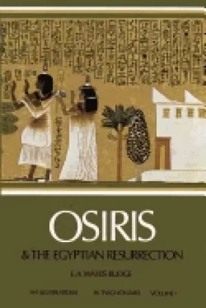 Image of osiris and the egyptian resurrection volume 1 only of 2
