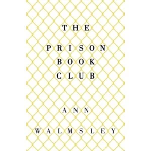 Image of The Prison Book Club by Ann Walmsley (Paperback, 2016)