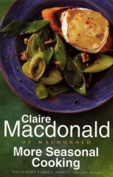 Image of More Seasonal Cooking by Claire Macdonald Book
