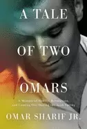 Image of tale of two omars a memoir of family revolution and coming out during the