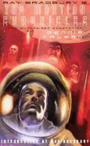 Image of ray bradburys the martian chronicles the authorized adaptation