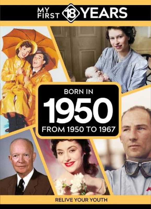 Image of My First 18 Years - Born in 1950 : From 1950 to 1967 Hardback