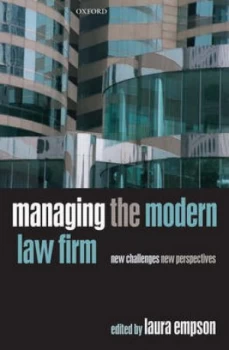 Image of Managing the Modern Law Firm by Laura Empson Hardback