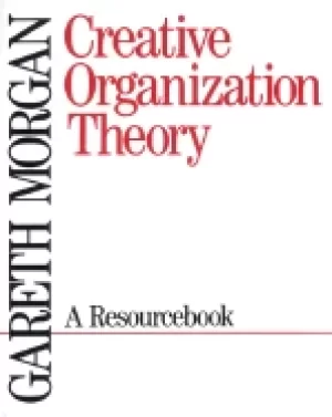 Image of creative organization theory a resourcebook