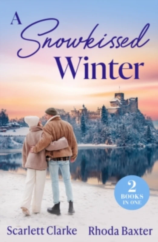 Image of A Snowkissed Winter : Snowbound Nights with Her Best Friend (How to Inherit a Fortune) / Christmas with the Secret Tycoon Paperback / softback