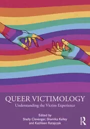 Image of Queer Victimology Understanding the Victim Experience