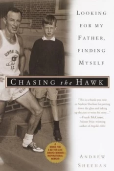 Image of Chasing the Hawk by Andrew Sheehan Paperback
