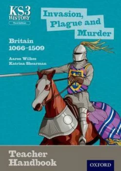 Image of Invasion Plague and Murder 1066-1509. Teacher Handbook by Aaron Wilkes Paperback