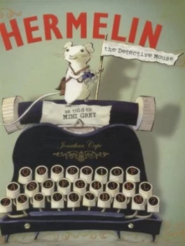 Image of Hermelin the Detective Mouse by Mini Grey Hardback