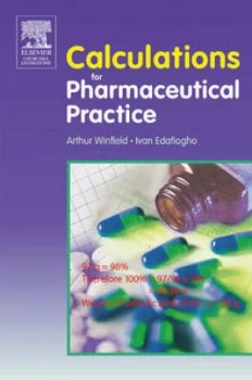 Image of Calculations for Pharmaceutical Practice by Arthur J Winfield Paperback