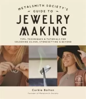 Image of Metalsmith Society's Guide to Jewelry Making by Corkie Bolton