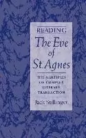 Image of Reading The Eve of St Agnes by Jack Stillinger