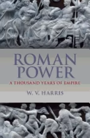 Image of roman power thousand years of empire