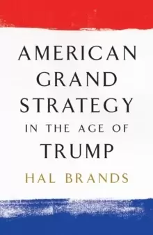Image of American Grand Strategy in the Age of Trump