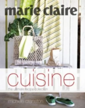 Image of Marie Claire cuisine by Michele Cranston|Petrina Tinslay