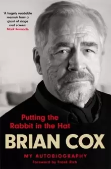 Image of Putting the Rabbit in the Hat : the fascinating memoir by acting legend and Succession star