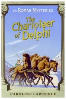 Image of The Charioteer of Delphi by Caroline Lawrence Paperback