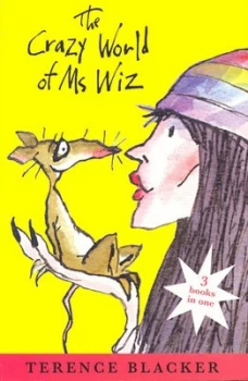 Image of The Crazy World of Ms Wiz by Terence Blacker and Tony Ross and Terence Blacker and Terence Blacker and Terence Blacker Paperback